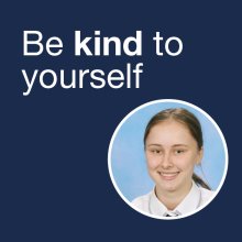 Be kind to yourself Be kind to yourself