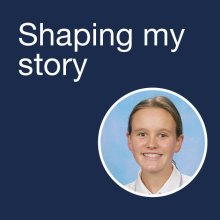 Shaping my Story Shaping my Story